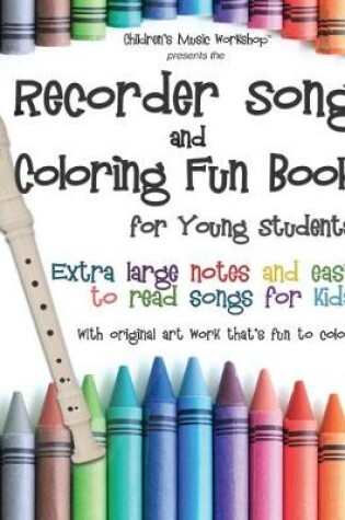 Cover of Recorder Song and Coloring Fun Book