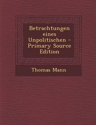 Book cover for Betrachtungen Eines Unpolitischen