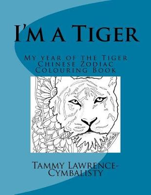 Book cover for I'm a Tiger - Year of the Tiger