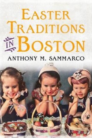 Cover of Easter Traditions in Boston