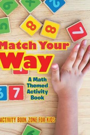 Cover of Match Your Way