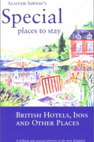 Cover of Special Places to Stay British Hotels, Inns, & Other Places