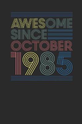 Book cover for Awesome Since October 1985