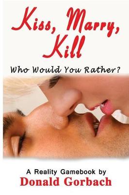 Book cover for Kiss, Marry, Kill