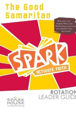 Cover of Spark Rot Ldr 2 ed Gd the Good Samaritan