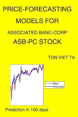 Book cover for Price-Forecasting Models for Associated Banc-Corp ASB-PC Stock