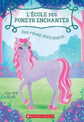 Book cover for L' �cole Des Poneys Enchant�s: N� 4 - Des R�ves �tincelants