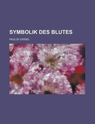 Book cover for Symbolik Des Blutes