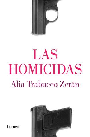 Book cover for Las Homicidas / The Murderers