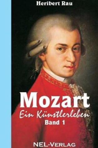 Cover of Mozart, ein Künstlerleben - Band 1