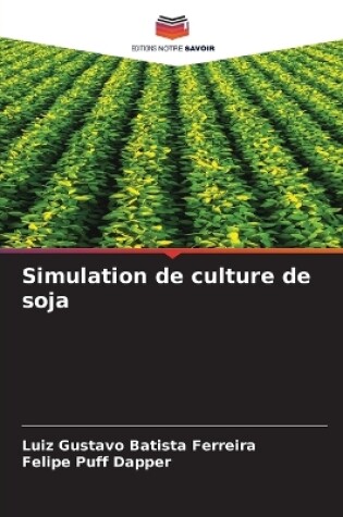 Cover of Simulation de culture de soja