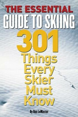 Cover of The Essential Guide to Skiing