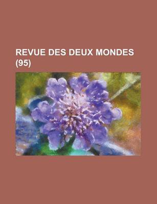 Book cover for Revue Des Deux Mondes (95)