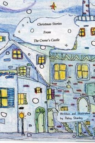 Cover of Christmas Stories from the Crones Castle