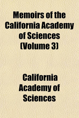 Book cover for Memoirs of the California Academy of Sciences (Volume 3)