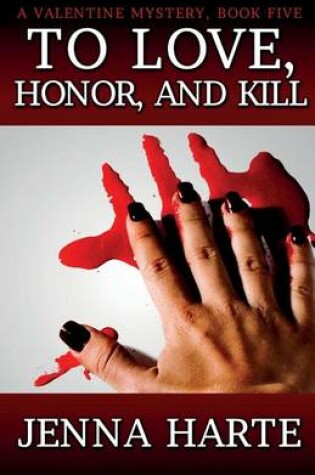 Cover of To Love, Honor, and Kill