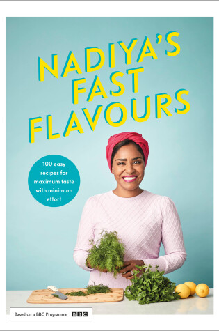 Cover of Nadiya's Fast Flavours