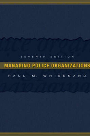 Cover of Managing Police Organizations