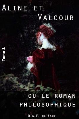 Book cover for Aline et Valcour, tome 1 ou le roman philosophique