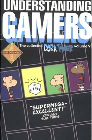 Cover of Dork Tower V Understanding Gamers