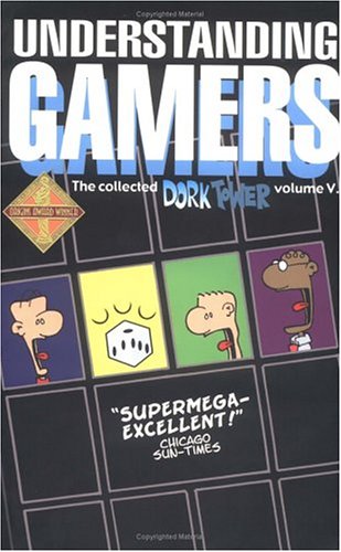 Cover of Dork Tower V Understanding Gamers