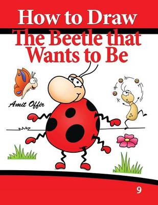 Book cover for How to Draw the Beetle that Wants to Be