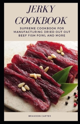 Book cover for Jerky Cookbook