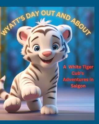 Book cover for Wyatt's Day Out And About