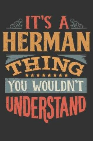 Cover of Its A Herman Thing You Wouldnt Understand