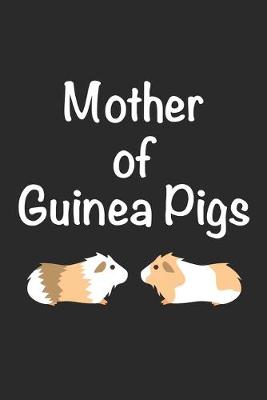 Book cover for Mother of Guinea Pigs