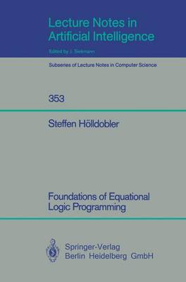 Book cover for Foundations of Equational Logic Programming