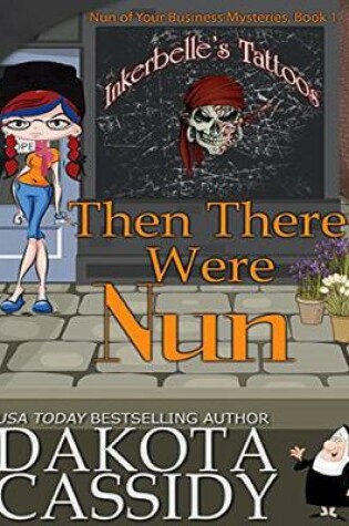 Cover of Then There Were Nun