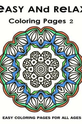 Cover of Easy and Relax Coloring pages 2