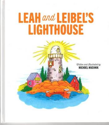 Cover of Leah and Leibel's Lighthouse - Muchnik