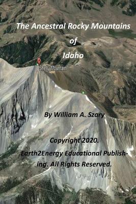 Book cover for The Ancestral Rocky Mountains of Idaho