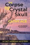 Book cover for The Corpse with the Crystal Skull