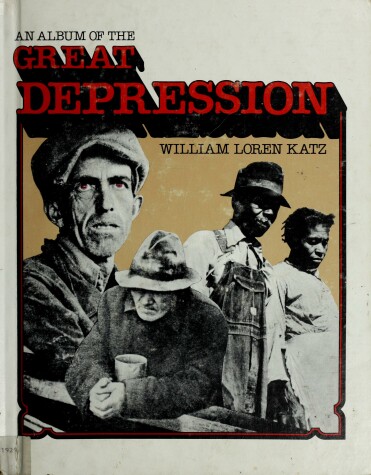 Book cover for An Album of the Great Depression