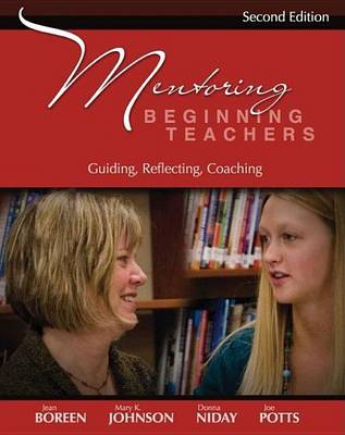 Book cover for Mentoring Beginning Teachers: Guiding, Reflecting, Coaching