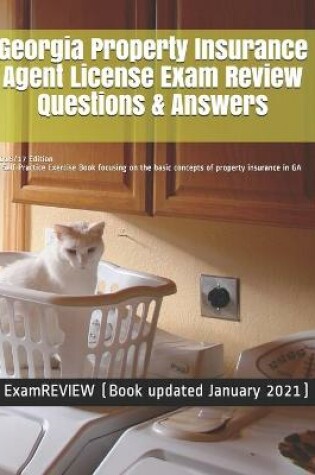 Cover of Georgia Property Insurance Agent License Exam Review Questions & Answers 2016/17 Edition