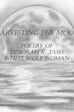 Cover of Harvesting the Moon