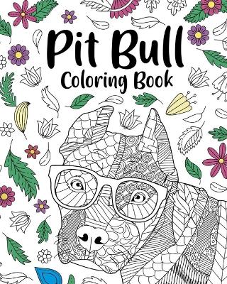 Book cover for Pit Bull Coloring Book