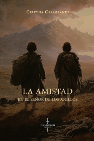 Cover of La Amistad en El Señor de los Anillos