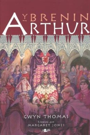 Cover of Y Brenin Arthur