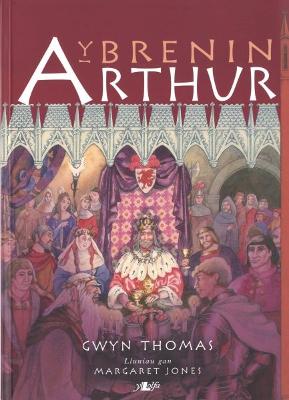 Book cover for Brenin Arthur, Y
