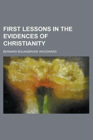 Cover of First Lessons in the Evidences of Christianity