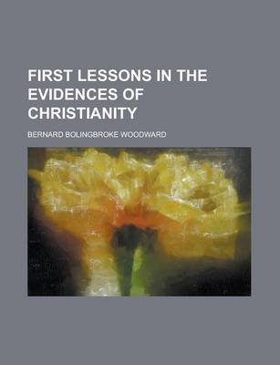 Book cover for First Lessons in the Evidences of Christianity