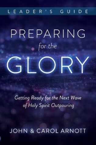 Cover of Preparing for the Glory Leader's Guide