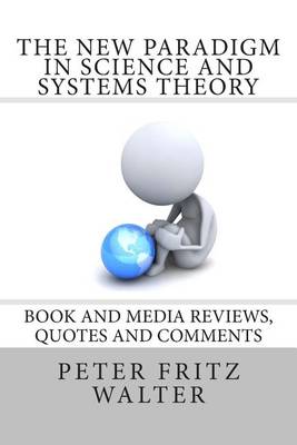 Book cover for The New Paradigm in Science and Systems Theory