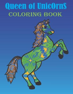 Book cover for queen of unicorns coloring book