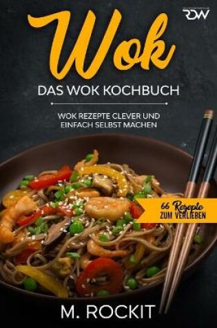 Cover of WOK, Das WOK Kochbuch